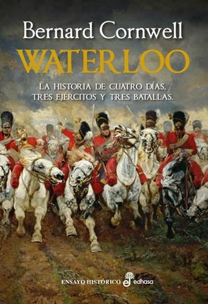 WATERLOO | 9788435027366 | CORNWELL, BERNARD | Llibreria Drac - Librería de Olot | Comprar libros en catalán y castellano online
