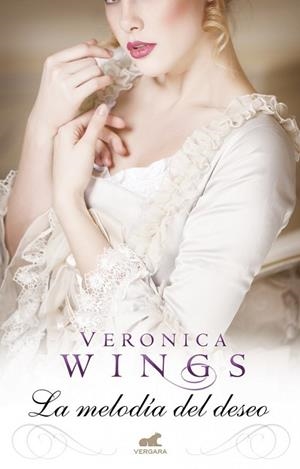 MELODÍA DEL DESEO, LA | 9788415420804 | WINGS, VERONICA | Llibreria Drac - Librería de Olot | Comprar libros en catalán y castellano online