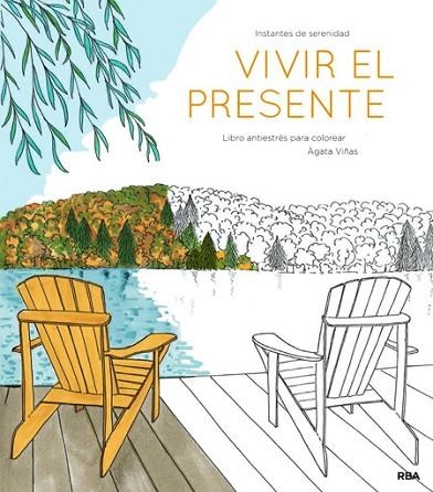 VIVIR EL PRESENTE | 9788490565513 | VIÑAS, ÁGUEDA | Llibreria Drac - Librería de Olot | Comprar libros en catalán y castellano online