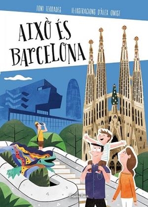AIXÒ ÉS BARCELONA | 9788490579473 | TERRADES, TONI | Llibreria Drac - Llibreria d'Olot | Comprar llibres en català i castellà online