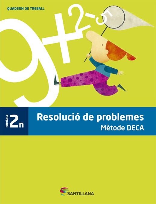 RESOLUCIÓ DE PROBLEMES. METODE DECA 2 PRIMARIA | 9788490471012 | AADD | Llibreria Drac - Librería de Olot | Comprar libros en catalán y castellano online