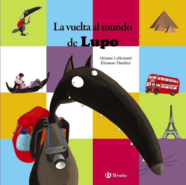 VUELTA AL MUNDO DE LUPO, LA | 9788469602096 | LALLEMAND, ORIANNE | Llibreria Drac - Librería de Olot | Comprar libros en catalán y castellano online