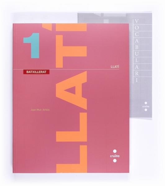 LLATI 1. BATXILLERAT | 9788466134965 | MUT, JOAN | Llibreria Drac - Librería de Olot | Comprar libros en catalán y castellano online