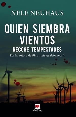 QUIEN SIEMBRA VIENTOS RECOGE TEMPESTADES | 9788416363261 | NEUHAUS, NELE | Llibreria Drac - Librería de Olot | Comprar libros en catalán y castellano online