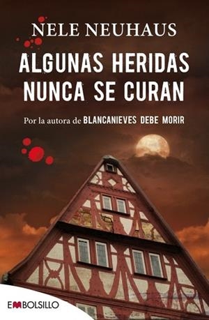 ALGUNAS HERIDAS NUNCA SE CURAN | 9788416087211 | NEUHAUS, NELE | Llibreria Drac - Librería de Olot | Comprar libros en catalán y castellano online