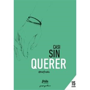 CASI SIN QUERER | 9788494398902 | DEFREDS | Llibreria Drac - Librería de Olot | Comprar libros en catalán y castellano online