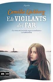 VIGILANTS DEL FAR, ELS | 9788493967987 | LACKBERG, CAMILLA | Llibreria Drac - Llibreria d'Olot | Comprar llibres en català i castellà online