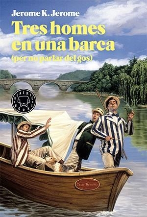 TRES HOMES EN UNA BARCA | 9788416290338 | JEROME, JEROME K. | Llibreria Drac - Librería de Olot | Comprar libros en catalán y castellano online