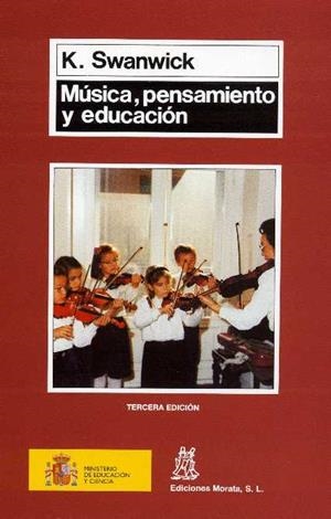 MÚSICA, PENSAMIENTO Y EDUCACIÓN | 9788471123657 | SWANWICK, K. | Llibreria Drac - Librería de Olot | Comprar libros en catalán y castellano online