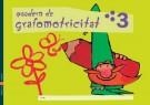 QUADERN DEGRAFOMOTRICITAT 3 (5 ANYS) | 9788447912704 | VILLARROYA, ELENA | Llibreria Drac - Llibreria d'Olot | Comprar llibres en català i castellà online