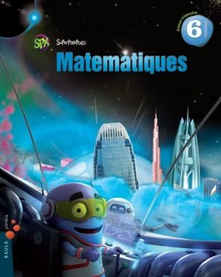 MATEMÀTIQUES 6È PRIMÀRIA. SUPERPIXÈPOLIS | 9788447929498 | AADD | Llibreria Drac - Librería de Olot | Comprar libros en catalán y castellano online
