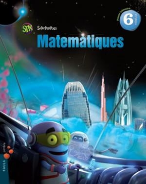 MATEMÀTIQUES 6È PRIMÀRIA. SUPERPIXÈPOLIS | 9788447929498 | AADD | Llibreria Drac - Librería de Olot | Comprar libros en catalán y castellano online