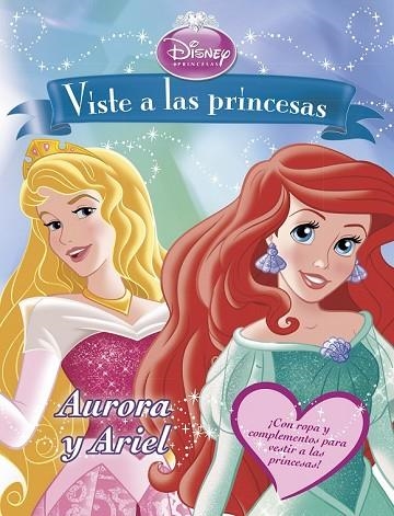 VISTE A LAS PRINCESAS. AURORA Y ARIEL | 9788499515670 | DISNEY | Llibreria Drac - Llibreria d'Olot | Comprar llibres en català i castellà online