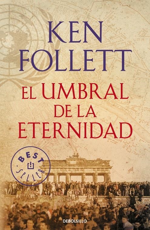 UMBRAL DE LA ETERNIDAD, EL (THE CENTURY 3) | 9788490627877 | FOLLETT, KEN | Llibreria Drac - Llibreria d'Olot | Comprar llibres en català i castellà online