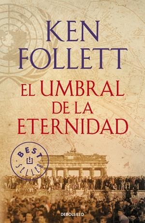 UMBRAL DE LA ETERNIDAD, EL (THE CENTURY 3) | 9788490627877 | FOLLETT, KEN | Llibreria Drac - Llibreria d'Olot | Comprar llibres en català i castellà online