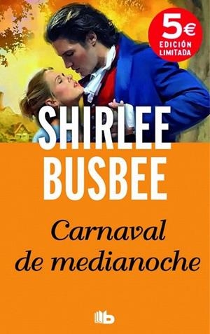 CARNAVAL DE MEDIANOCHE | 9788490701065 | BUSBEE, SHIRLEE | Llibreria Drac - Librería de Olot | Comprar libros en catalán y castellano online