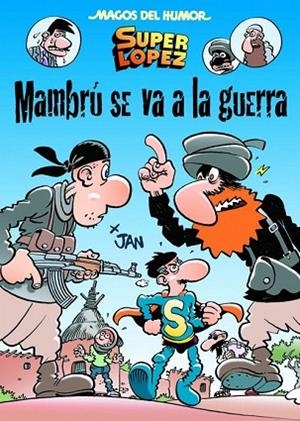 MAMBRÚ SE VA A LA GUERRA ( MAGOS DEL HUMOR 171) | 9788466656603 | LÓPEZ FERNÁNDEZ, JUAN | Llibreria Drac - Librería de Olot | Comprar libros en catalán y castellano online