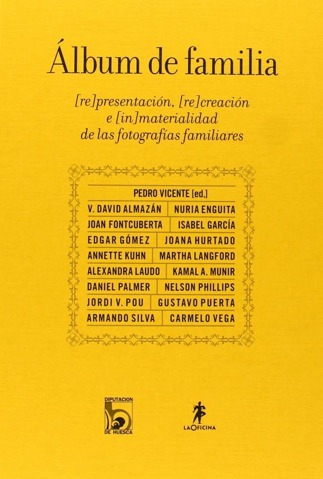 ÁLBUM DE FAMILIA. REPRESENTACIÓN, RECREACIÓN E INMATERIALIDAD DE LAS FOTOGRAFÍAS FAMILIARES. | 9788494007873 | LANGFORD, M. | Llibreria Drac - Librería de Olot | Comprar libros en catalán y castellano online