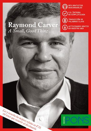 A SMALL GOOD THING (RELATOS S XX V.O. INTEGRA) | 9788416347544 | CARVER, RAYMOND | Llibreria Drac - Librería de Olot | Comprar libros en catalán y castellano online