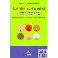 JAIMITOS NI TOCARLOS, LOS | 9788897951346 | COSTA, EMILIA; MUGGIA, DANIELA | Llibreria Drac - Librería de Olot | Comprar libros en catalán y castellano online