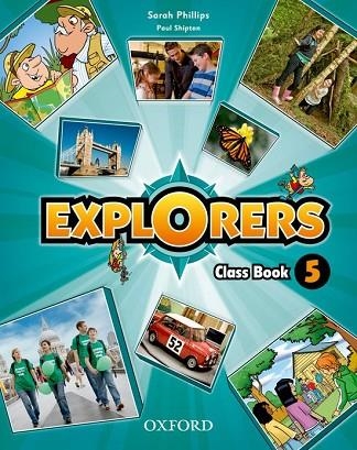 EXPLORERS 5: CLASS BOOK | 9780194509244 | PAUL SHIPTON/SARAH PHILLIPS | Llibreria Drac - Librería de Olot | Comprar libros en catalán y castellano online