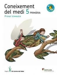 CONEIXEMENT DEL MEDI 5 PRIMARIA ELS CAMINS DEL SABER | 9788490474174 | VARIOS AUTORES | Llibreria Drac - Librería de Olot | Comprar libros en catalán y castellano online