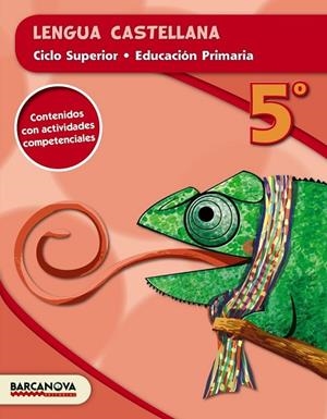 LENGUA CASTELLANA 5º CS (ED. 2015) | 9788448934767 | CAMPS, MONTSERRAT/FELIP, ROSAMARÍA/TRIOLA, ANNA/MURILLO, NURIA | Llibreria Drac - Librería de Olot | Comprar libros en catalán y castellano online