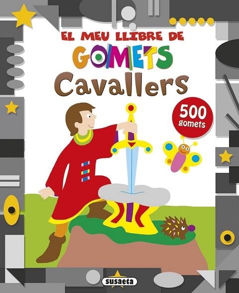 CAVALLERS (EL MEU LLIBRE DE GOMETS) | 9788467737509 | VV.AA. | Llibreria Drac - Librería de Olot | Comprar libros en catalán y castellano online