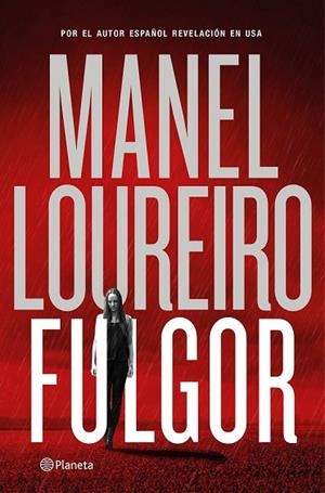 FULGOR | 9788408138334 | LOUREIRO, MANEL | Llibreria Drac - Librería de Olot | Comprar libros en catalán y castellano online
