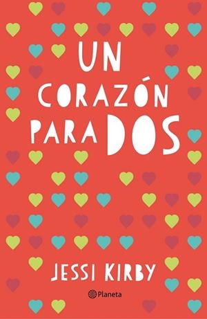 CORAZÓN PARA DOS, UN | 9788408145103 | KIRBY, JESSI | Llibreria Drac - Llibreria d'Olot | Comprar llibres en català i castellà online
