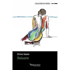 BALUARTE | 9788494237379 | SASTRE, ELVIRA | Llibreria Drac - Librería de Olot | Comprar libros en catalán y castellano online