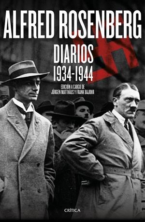 ALFRED ROSENBERG. DIARIOS 1934 - 1944 | 9788498928655 | MATTHÄUS, JÜRGEN ; BAJOHR, FRANK | Llibreria Drac - Librería de Olot | Comprar libros en catalán y castellano online