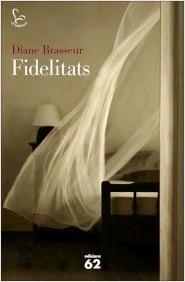 FIDELITATS | 9788429773859 | BRASSEUR, DIANE | Llibreria Drac - Librería de Olot | Comprar libros en catalán y castellano online