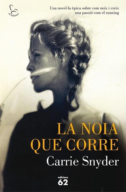NOIA QUE CORRE, LA | 9788429774566 | SNYDER, CARRIE | Llibreria Drac - Librería de Olot | Comprar libros en catalán y castellano online