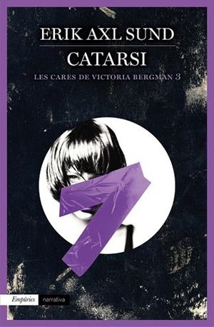 CATARSI (LES CARES DE VICTORIA BERGMAN 3) | 9788416367146 | AXL SUND, ERIK | Llibreria Drac - Librería de Olot | Comprar libros en catalán y castellano online