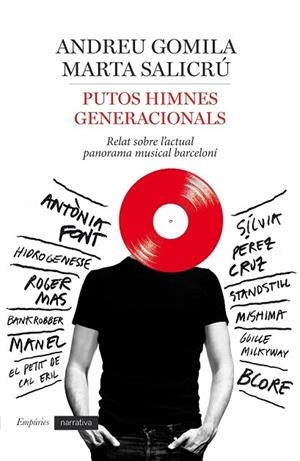 PUTOS HIMNES GENERACIONALS | 9788416367160 | GOMILA, ANDREU; SALICRÚ, MARTA | Llibreria Drac - Llibreria d'Olot | Comprar llibres en català i castellà online
