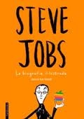 STEVE JOBS. LA BIOGRAFIA IL·LUSTRADA | 9788416297399 | HARTLAND, JESSIE | Llibreria Drac - Librería de Olot | Comprar libros en catalán y castellano online