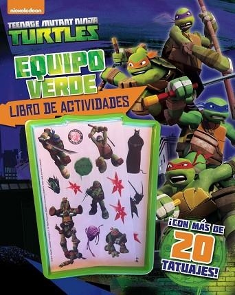 LIBRO DE ACTIVIDADES LAS TORTUGAS NINJA. EQUIPO VERDE | 9788408143468 | AAVV | Llibreria Drac - Llibreria d'Olot | Comprar llibres en català i castellà online