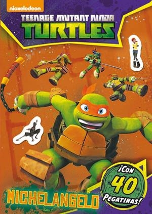 ACTIVIDADES CON PEGATINAS LAS TORTUGAS NINJA. MICHELANGELO | 9788408144830 | AAVV | Llibreria Drac - Llibreria d'Olot | Comprar llibres en català i castellà online