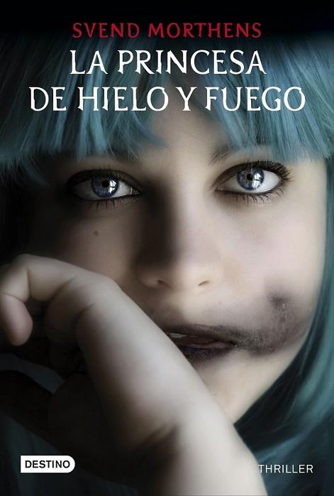 PRINCESA DE HIELO Y FUEGO, LA | 9788408145233 | MORTHENS, SVEND | Llibreria Drac - Librería de Olot | Comprar libros en catalán y castellano online