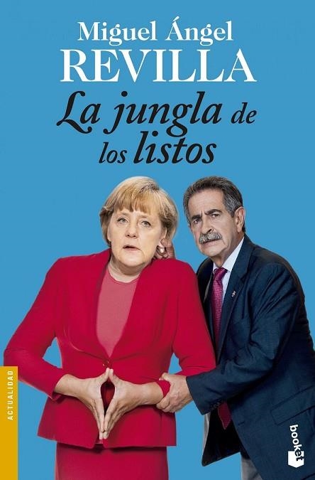 JUNGLA DE LOS LISTOS, LA | 9788467045482 | REVILLA, MIGUEL ÁNGEL | Llibreria Drac - Librería de Olot | Comprar libros en catalán y castellano online