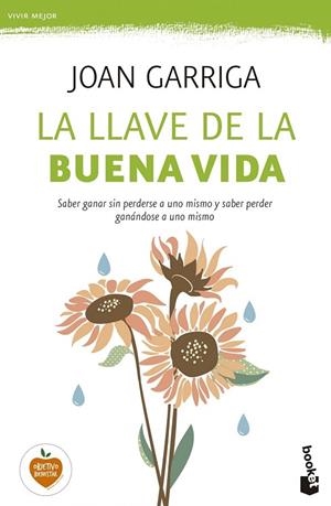 LLAVE DE LA BUENA VIDA, LA | 9788423349739 | GARRIGA, JOAN | Llibreria Drac - Librería de Olot | Comprar libros en catalán y castellano online