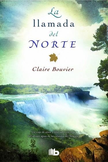 LLAMADA DEL NORTE, LA  | 9788490701188 | BOUVIER, CLAIRE | Llibreria Drac - Librería de Olot | Comprar libros en catalán y castellano online