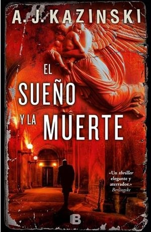 SUEÑO Y LA MUERTE, EL | 9788466657693 | KAZINSKI, A.J. | Llibreria Drac - Librería de Olot | Comprar libros en catalán y castellano online