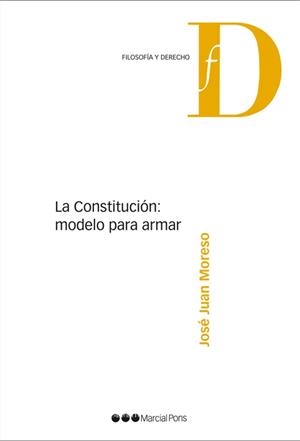 CONSTITUCIÓN, LA: MODELO PARA ARMAR | 9788497686365 | MORESO, JOSÉ JUAN | Llibreria Drac - Librería de Olot | Comprar libros en catalán y castellano online