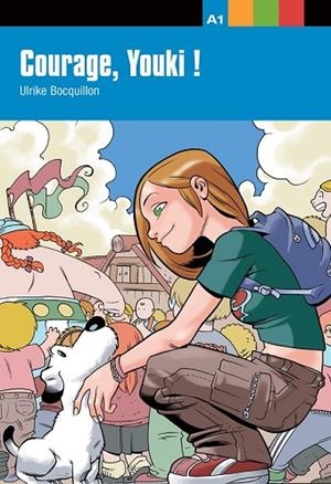 COURAGE, YOUKI! | 9788484431640 | BOCQUILLON, ULRIKE | Llibreria Drac - Librería de Olot | Comprar libros en catalán y castellano online