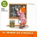 PRIMER DIA D'ESCOLA, EL | 9788499324609 | DENOU, VIOLETA | Llibreria Drac - Librería de Olot | Comprar libros en catalán y castellano online