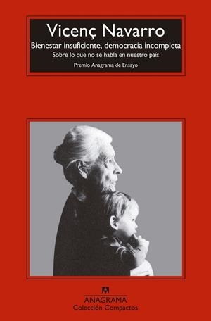 BIENESTAR INSUFICIENTE DEMOCRACIA INCOMPLETA (COMPACTOS 676) | 9788433977793 | NAVARRO, VICENÇ | Llibreria Drac - Librería de Olot | Comprar libros en catalán y castellano online