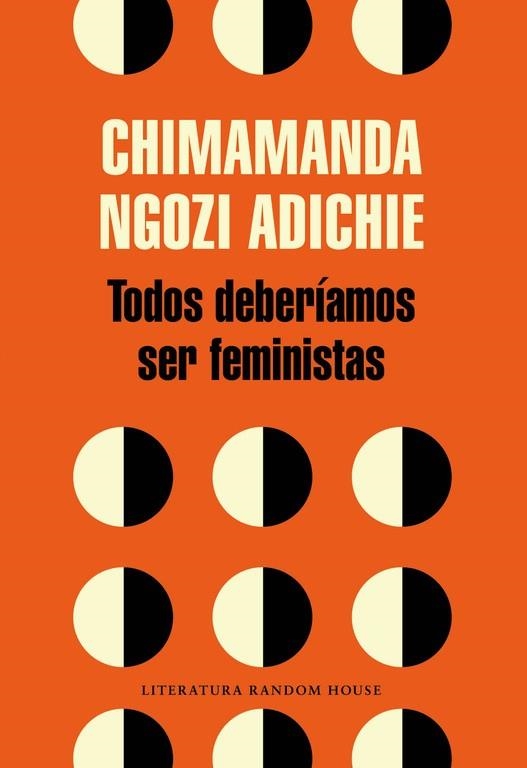 TODOS DEBERÍAMOS SER FEMINISTAS | 9788439730484 | NGOZI ADICHIE, CHIMAMANDA | Llibreria Drac - Llibreria d'Olot | Comprar llibres en català i castellà online