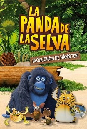 ACHUCHÓN DE HÁMSTER (LA PANDA DE LA SELVA 2) | 9788448843984 | VV.AA. | Llibreria Drac - Llibreria d'Olot | Comprar llibres en català i castellà online